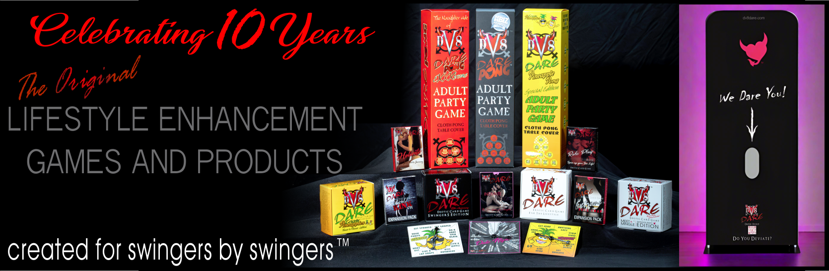 Promotional banner for lifestyle enhancement games and products celebrating 10 years, created for swingers by swingers by DV8 Dare