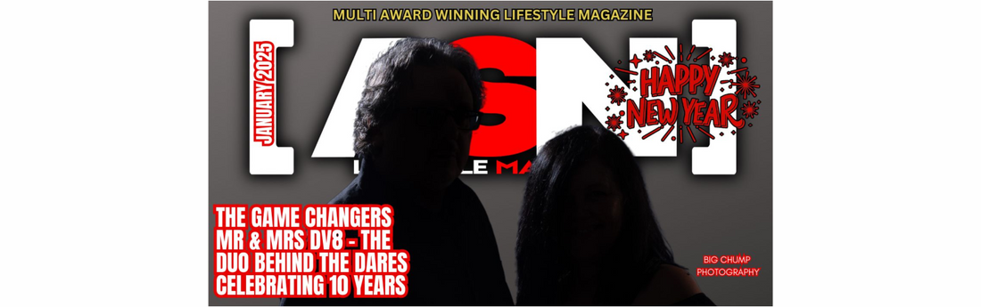 ASN Lifestyle Magazine Jan 2025 Mr & Mrs DV8 - The DUO behind the DARES are Celebrating 10 Years of DV8 Dare